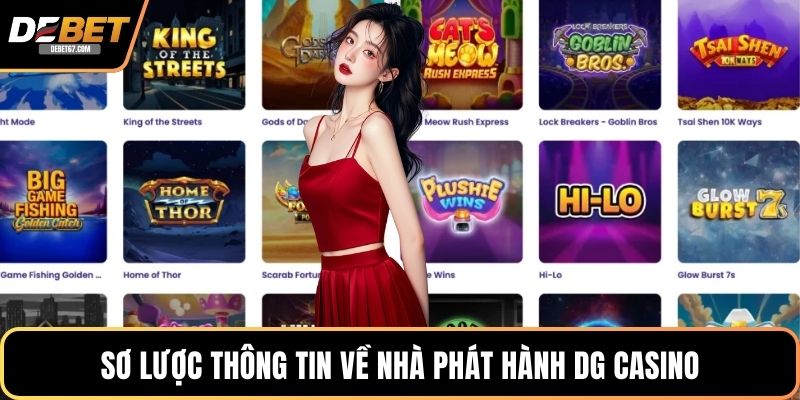 Sơ lược thông tin về nhà phát hành DG Casino